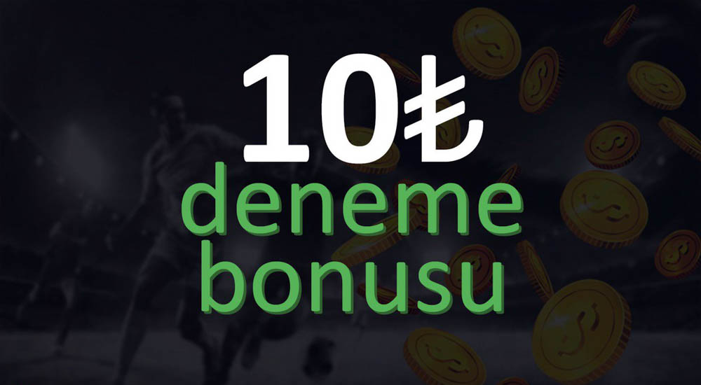 Deneme Bonusu Nedir